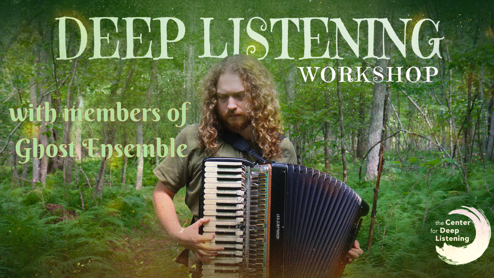 With Members Of Ghost Ensemble Deep Listening With Members Of Ghost Ensemble