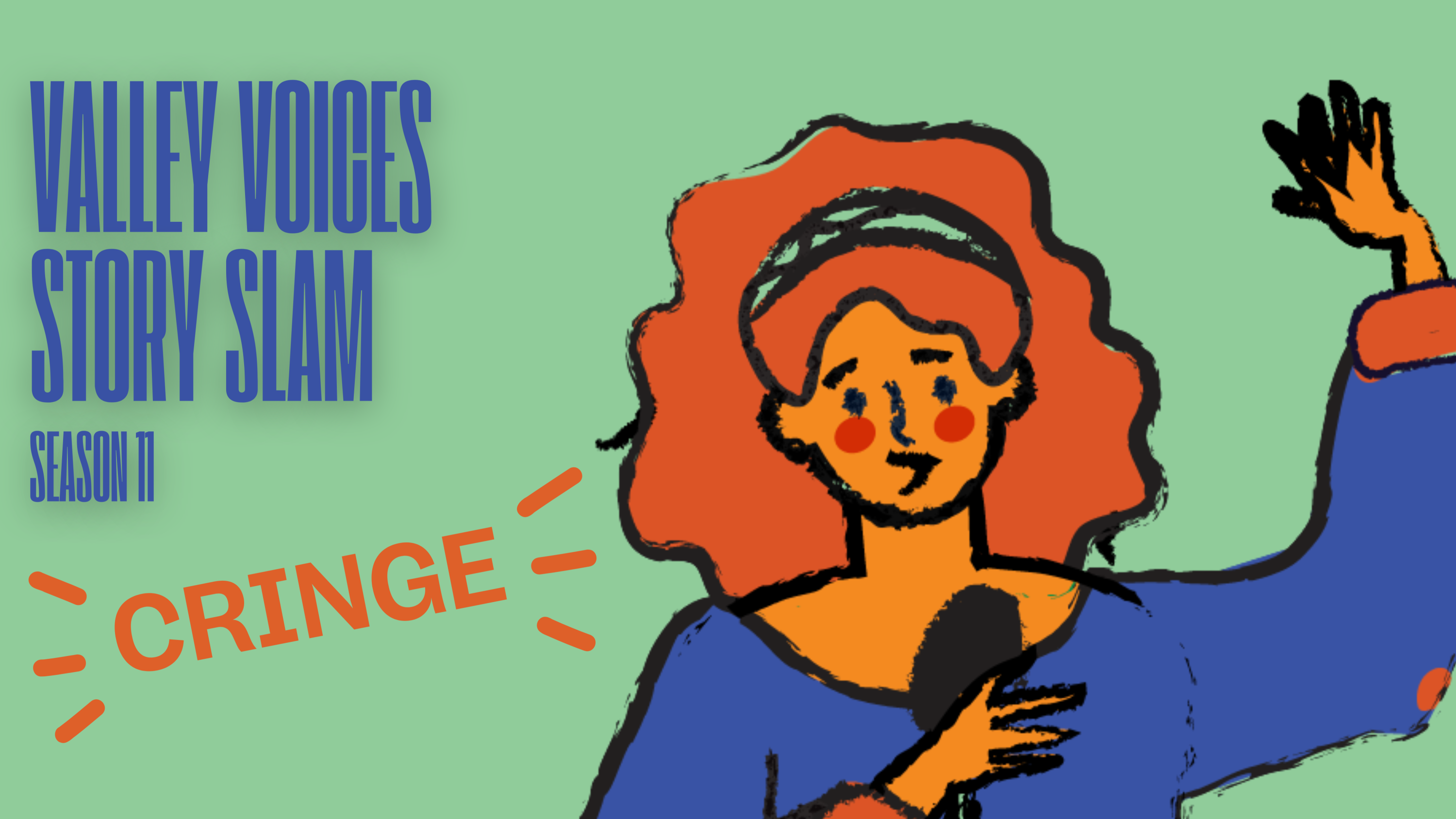 VVSS Landscape Valley Voices Story Slam Cringe