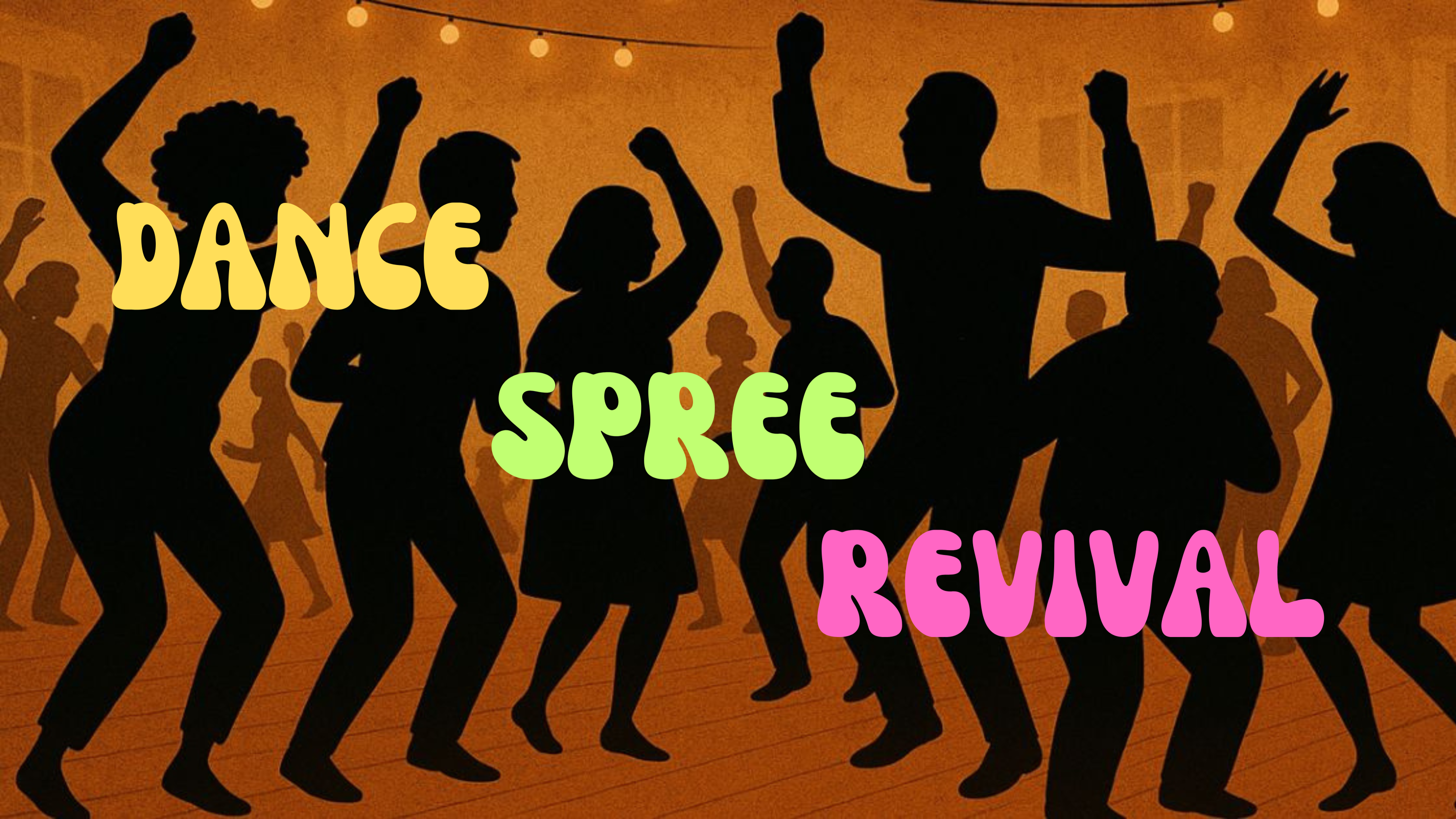 DANCE Dance Spree Revival