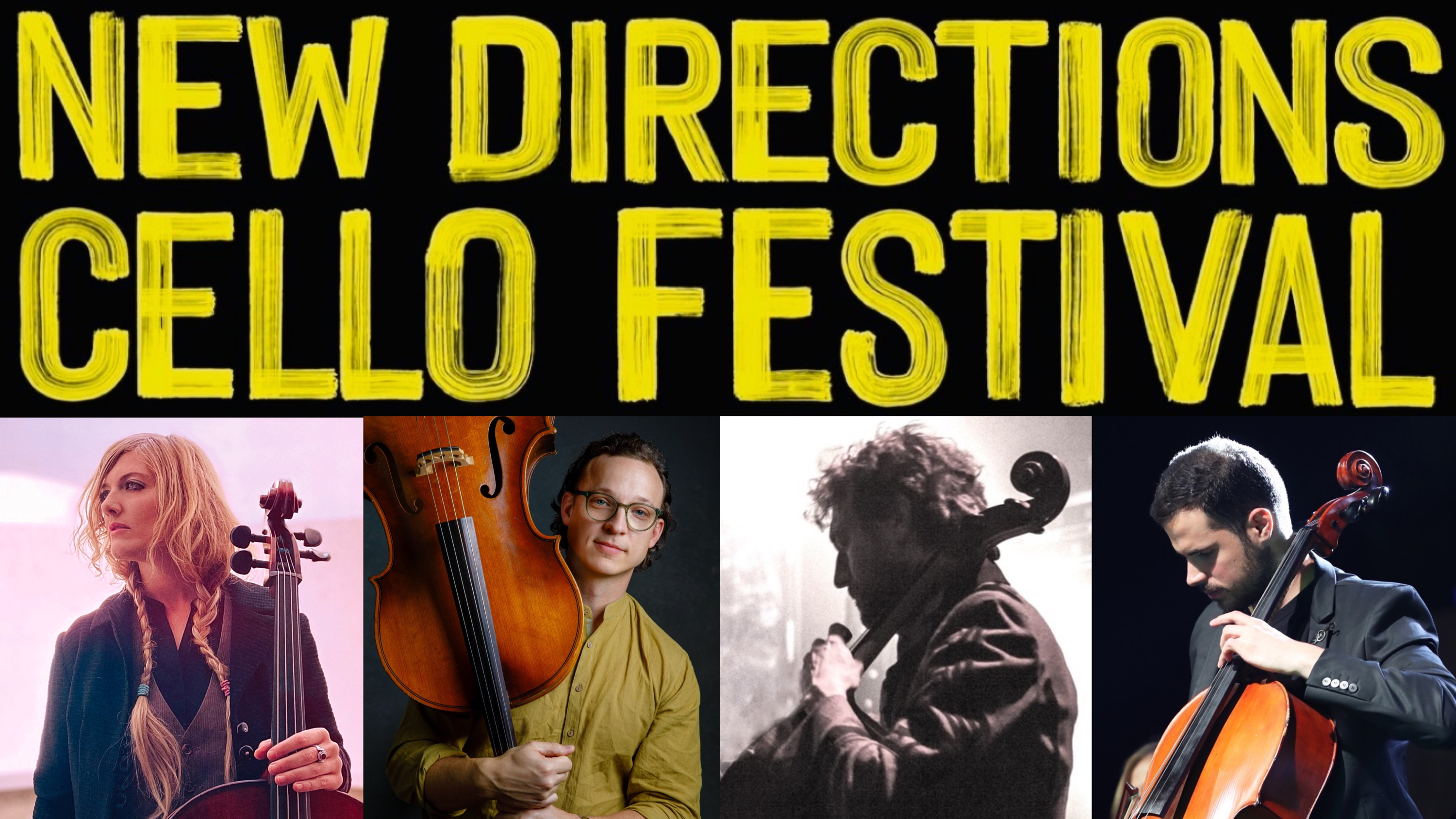 Ndcf Friday 2026 New Directions Cello Festival Saturday