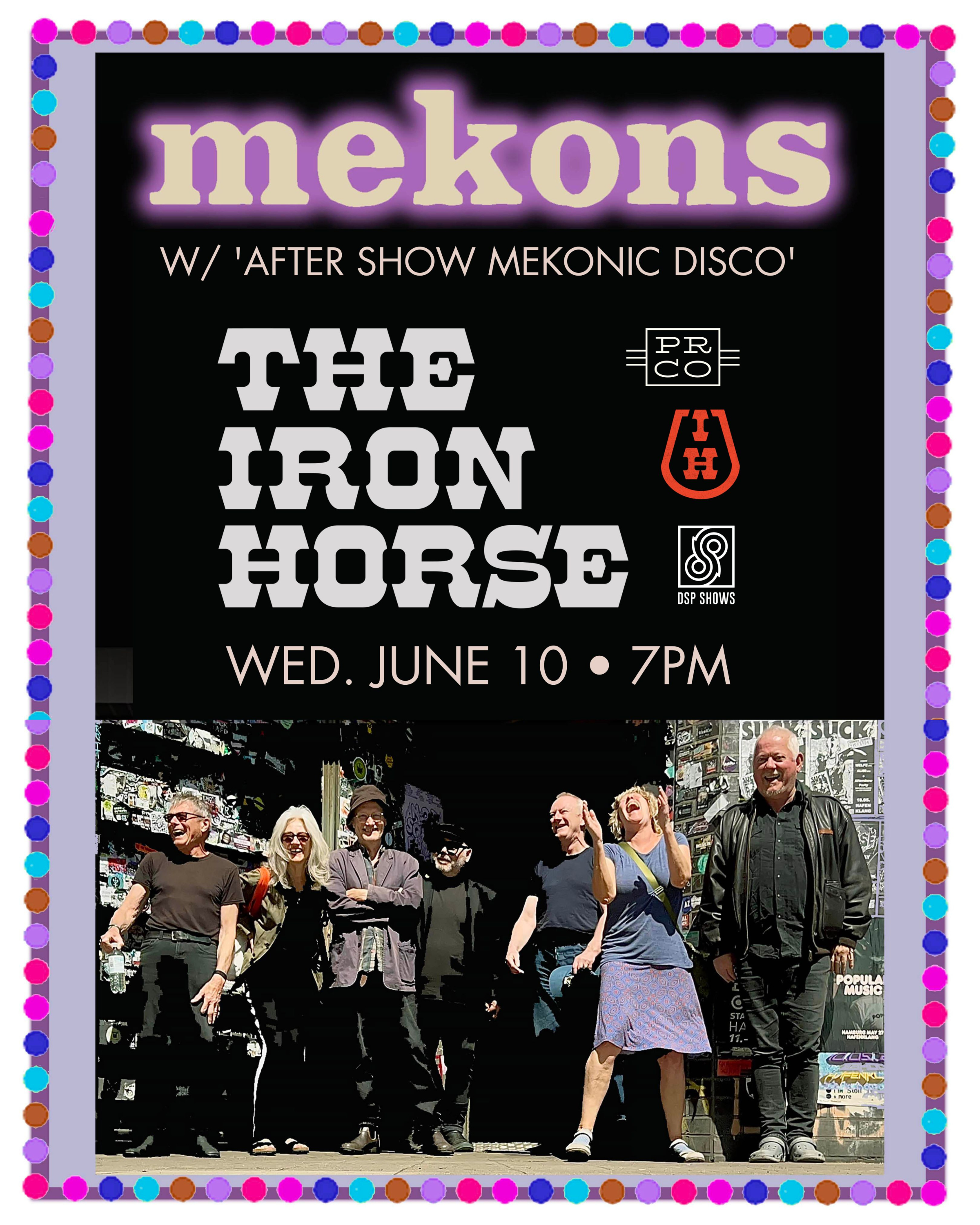 2026 06 10 Mekons W After Show Mekonic Disco 